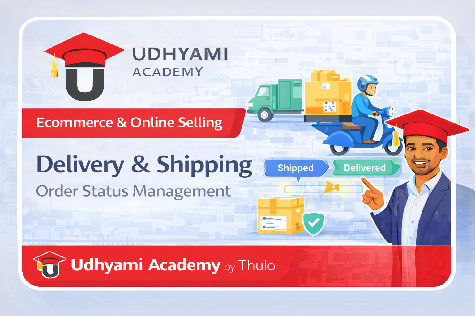 Delivery, Shipping & Order Status Management